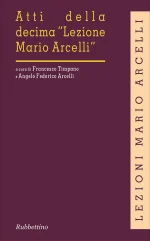 Atti Della X Lezione Mario Arcelli