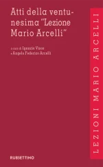 Atti Della XXI Lezione Mario Arcelli